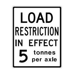 Load restriction in effect